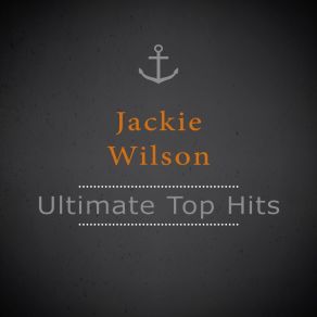 Download track I'm Comin' On Back To You Jackie Wilson