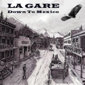 Download track La Gare - 02 - Down To Mexico La Gare