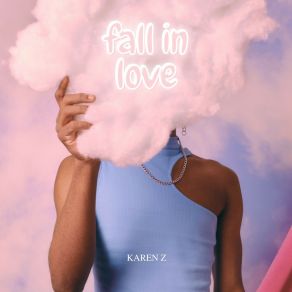 Download track Fall In Love (Radio Edit) Karen Z