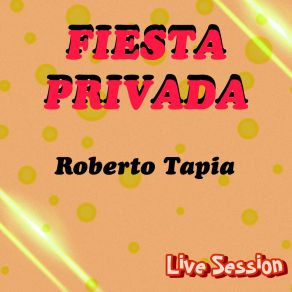 Download track El Señor Guzmán (Live Session) Roberto Tapia