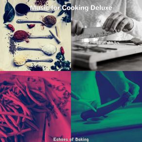 Download track Distinguished Backdrops For Sunday Brunch Music For Cooking Deluxe