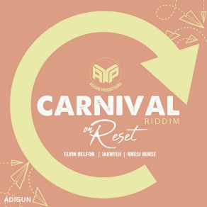 Download track Carnival On Reset AdigunKwesi Nurse