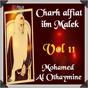 Download track Charh Alfiah Ibn Malek, Pt. 10 Mohamed Al Othaymine