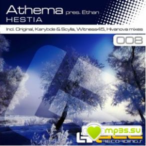 Download track Hestia (Original Edit Mix) Ethan, Athema