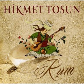 Download track Kalktım Sefer Ettim Urumdan Şama Hikmet Tosun