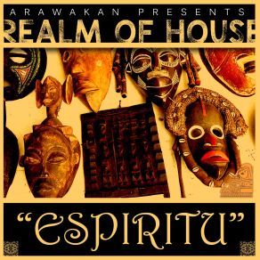 Download track Espiritu Realm Of House