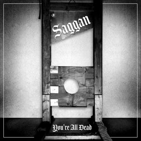 Download track You're All Dead Saggan