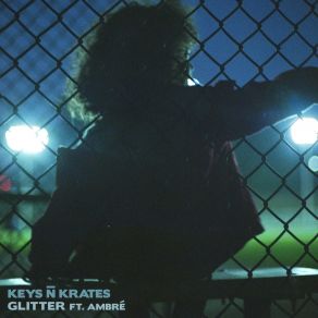 Download track Glitter Keys'N'KratesAmbré Perkins