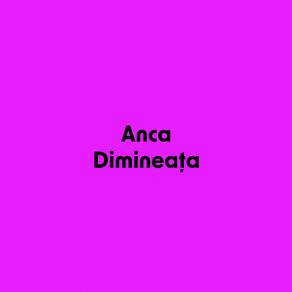 Download track Dimineata Anca