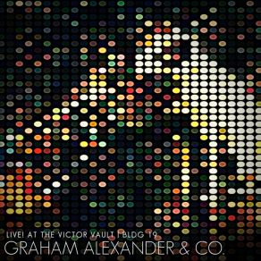 Download track Girl From The North Country (Live At The Victor Vault) Graham Alexander