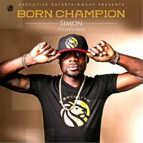 Download track Born Champion (L. A. X & Ceeza) SimónL. A. X, Ceeza