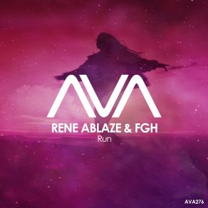 Download track Run (Original Mix) Rene Ablaze, FGH