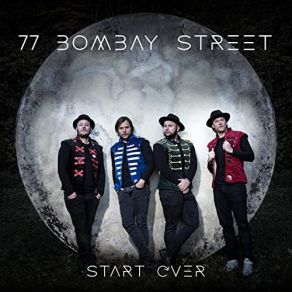 Download track Middle Of My World 77 Bombay Street