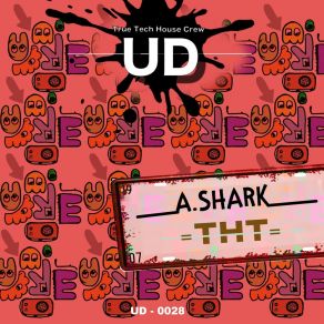 Download track Tht (Extended Mix) A. Shark