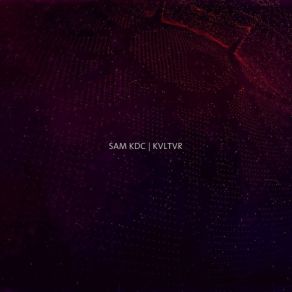 Download track Rvnvvt Sam KDC