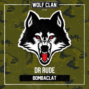 Download track Bombaclat (Extended Mix) Dr Rude