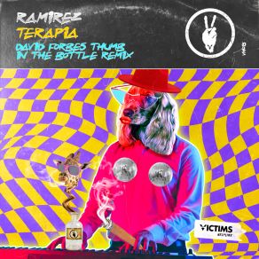 Download track Terapia (David Forbes Thumb In The Bottle Extended Remix) RamirezDavid Forbes