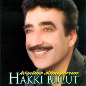 Download track Köyüme Dönüyorum Hakkı Bulut