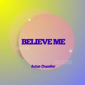 Download track Always In My Heart Axton Chandler