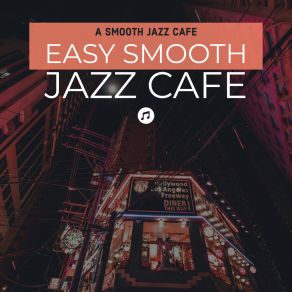 Download track Chill Jazz Song A Smooth Jazz Cafe