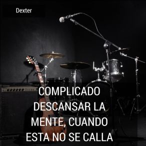 Download track De Tripas Corazón Dexter