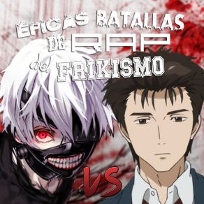 Download track Ken Kaneki Vs Shinichi Izumi (Épicas Batallas De Rap Del Frikismo) Keyblade