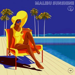 Download track Malibu Sunshine JazzinufEtymology Records