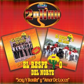 Download track Sexy Y Bonita El Respeto Del Norte