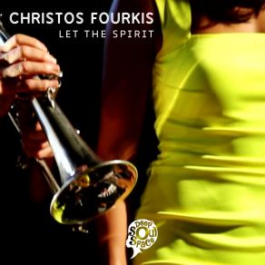 Download track Let The Spirit (Instrumental Hammond Mix) CHRISTOS FOURKIS