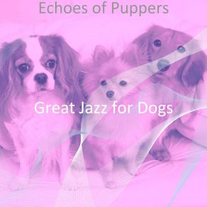 Download track Number One Walking Dogs Great Jazz For Dogs