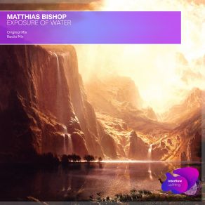 Download track Exposure Of Water (Radio Mix) Matthias Bishop