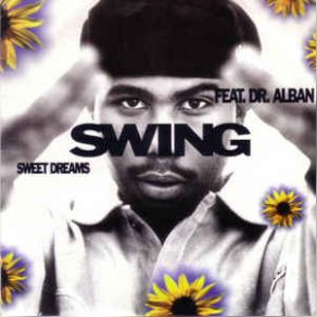 Download track Sweet Dreams (Aura Mix) Dr. Alban, The Swing