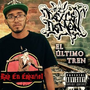 Download track El Ultimo Tren Dexcs Demon