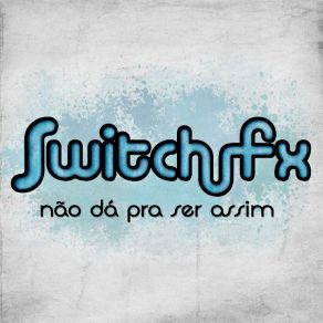 Download track Pra Sempre Com Você Switch Fx