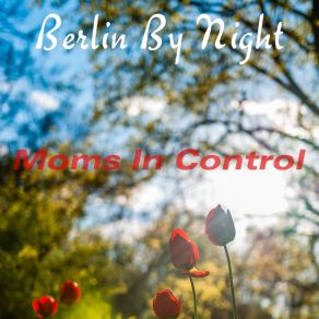 Download track One More Coffee Moms In Control