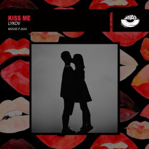 Download track Kiss Me (Extended Mix) Lykov