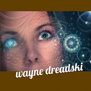 Download track All Cool Wayne Dreadski