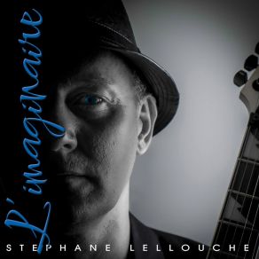 Download track Où Va Le Monde? Stephane Lellouche