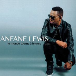 Download track Que Dois-Je Faire Anfane Lewis