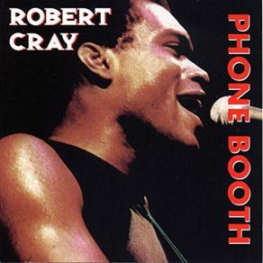 Download track Change Of Heart, Change Of Mind (S. O. F. T.) Robert Cray