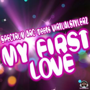 Download track My First Love VirtualStylerz, Spectrum Arc