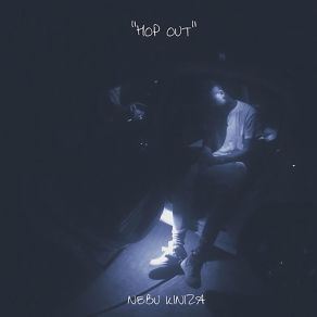 Download track Hop Out Nebu Kiniza