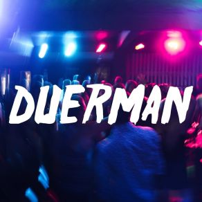 Download track Duerman (Instrumental) K Y OΟΡΓΑΝΙΚΟ