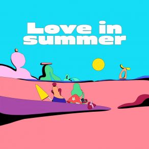 Download track Love In Summer Cosmic Boy