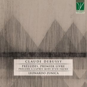 Download track Préludes, Premier Livre, L. 117- No. 7, Ce Qu A Vu Le Vent D'Ouest Leonardo Zunica