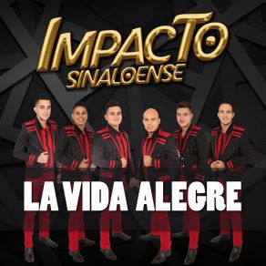 Download track La Vida Alegre Impacto Sinaloense