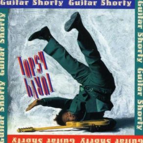 Download track I Just Can't Run Away From The Blues Guitar Shorty