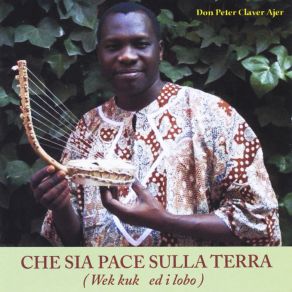 Download track Lira Lira (Cassava Beer) Peter Claver Ajer