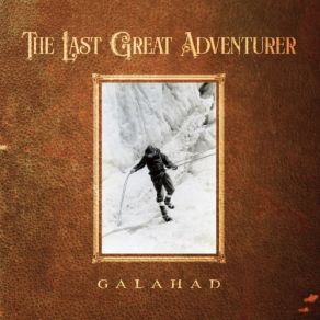 Download track The Last Great Adventurer Galahad