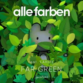 Download track Far Green (Extended Mix) Alle Farben, Lahos